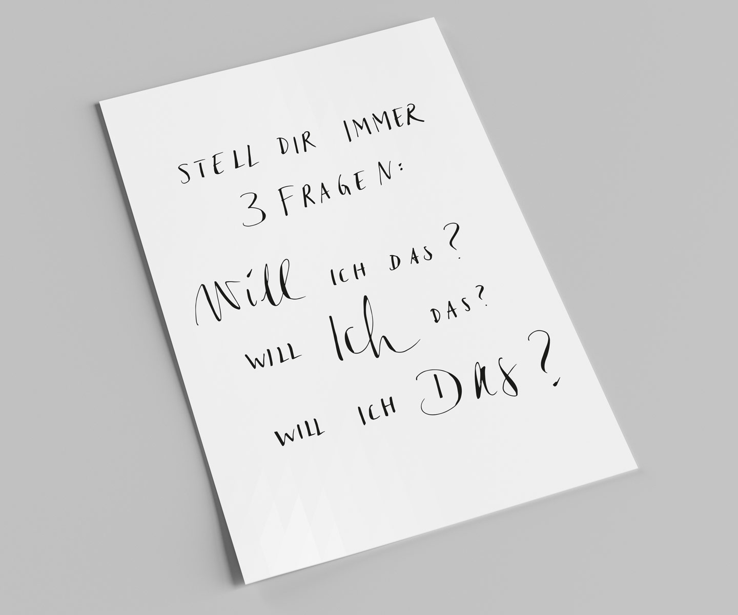 Spruchkarte | Stell dir immer 3 Fragen | Postkarte A6 schwarz/weiß 