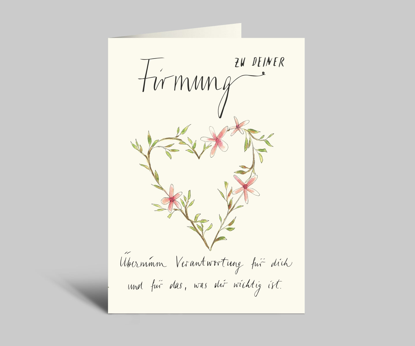 Karte zur Firmung mit Spruch | Herz aus Ästen und Blüten | Zu deiner Firmung | Klappkarte mit Umschlag