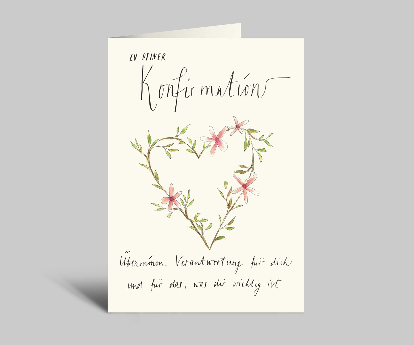 Karte zur Konfirmation | Herz aus Ästen und Blüten | Übernimm Veranwortung für dich und das was dir wichtig ist | Klappkarte mit Umschlag